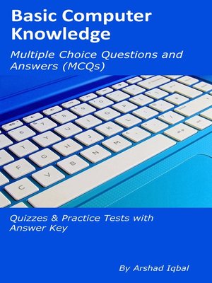 cover image of Basic Computer Knowledge Multiple Choice Questions and Answers (MCQs)